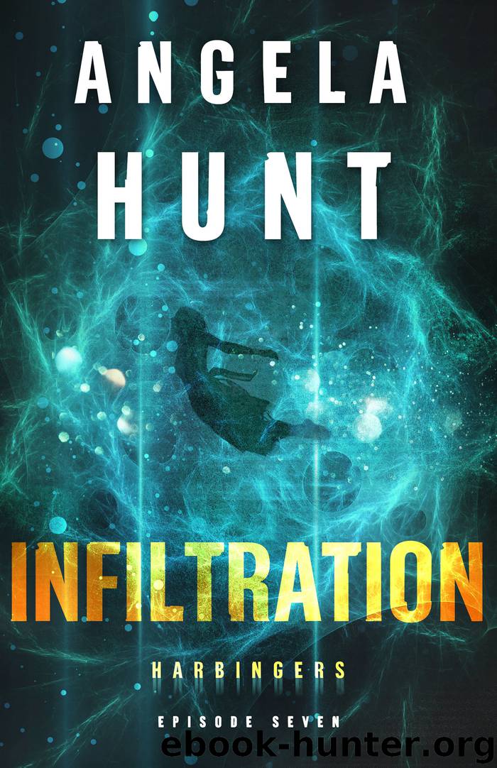 Infiltration by Angela Hunt