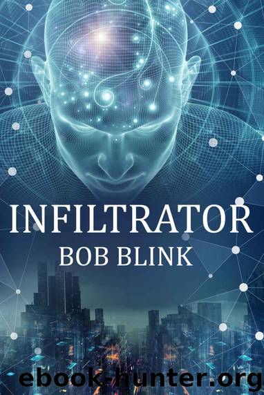 Infiltrator by Bob Blink