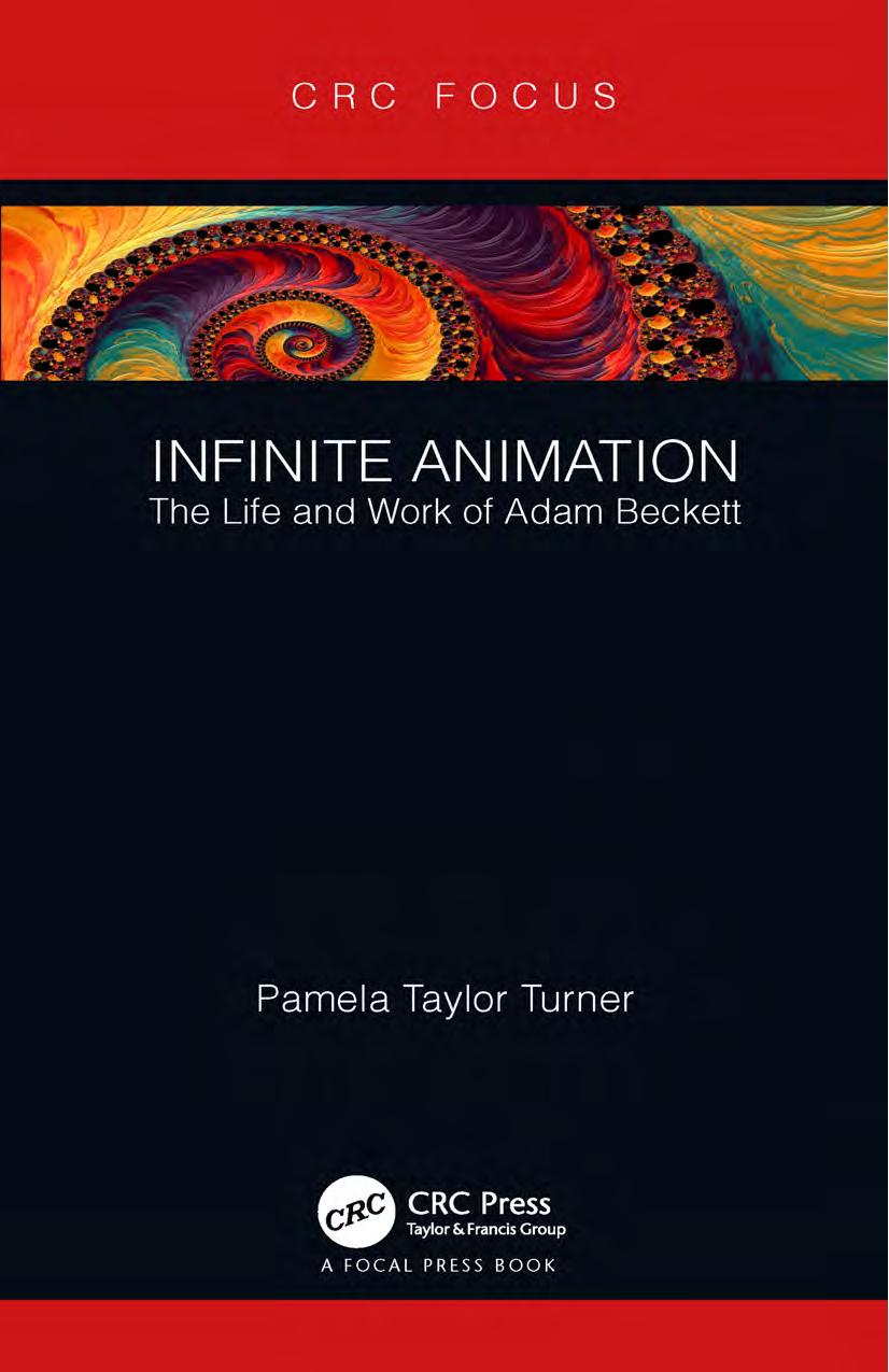 Infinite Animation: The Life and Work of Adam Beckett by Unknow