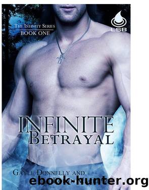 Infinite Betrayal by Gayle Donnelly & Robyn Mackenzie