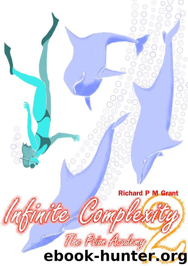 Infinite Complexity 2: The Psion Academy by Grant Richard P M