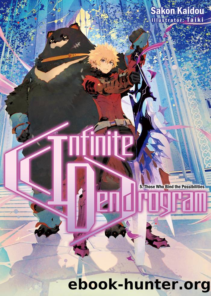 Infinite Dendrogram, Volume 5 by Sakon Kaidou