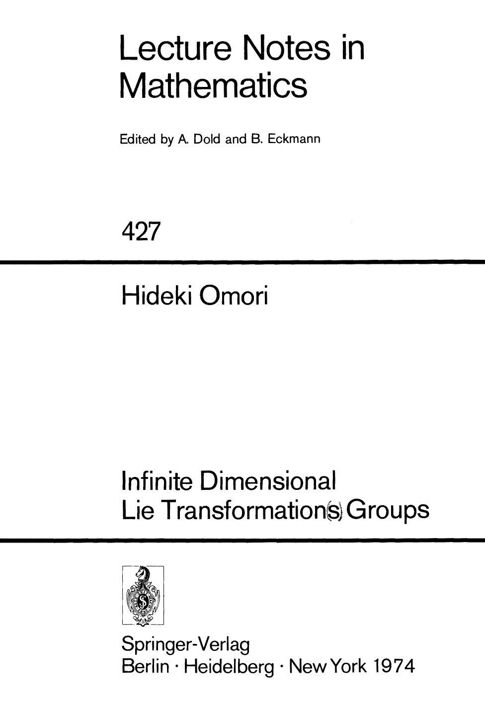 Infinite Dimensional Lie Transformations Groups by Prof. Hideki Omori (auth.)