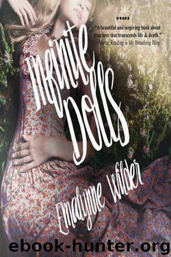 Infinite Dolls by Emalynne Wilder