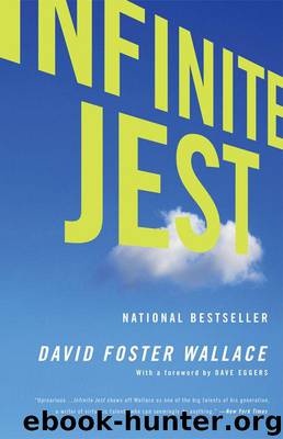 Infinite Jest by Wallace David Foster