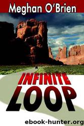 Infinite Loop by Meghan O'Brien