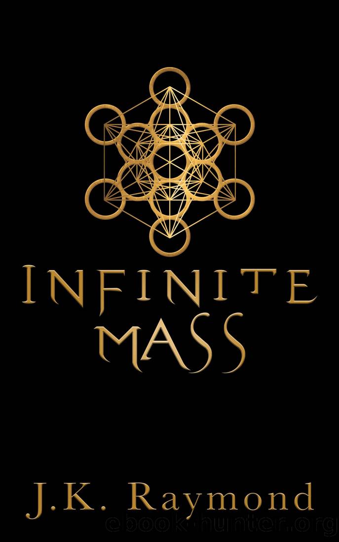 Infinite Mass by J.K. Raymond