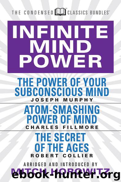 Infinite Mind Power by Joseph Murphy Charles Fillmore & Robert Collier