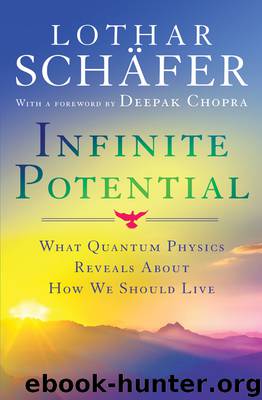 Infinite Potential by Lothar Schafer