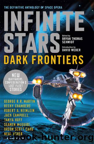 Infinite Stars: Dark Frontiers by Bryan Thomas Schmidt