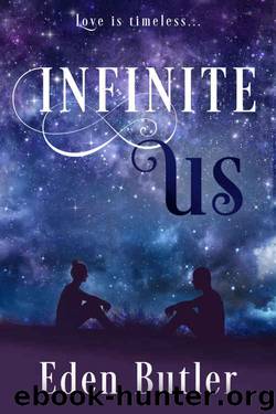 Infinite Us by Eden Butler