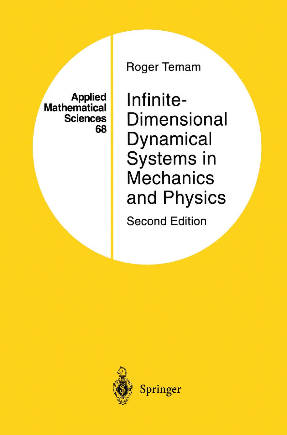 Infinite-Dimensional Dynamical Systems in Mechanics and Physics by Roger Temam (auth.)