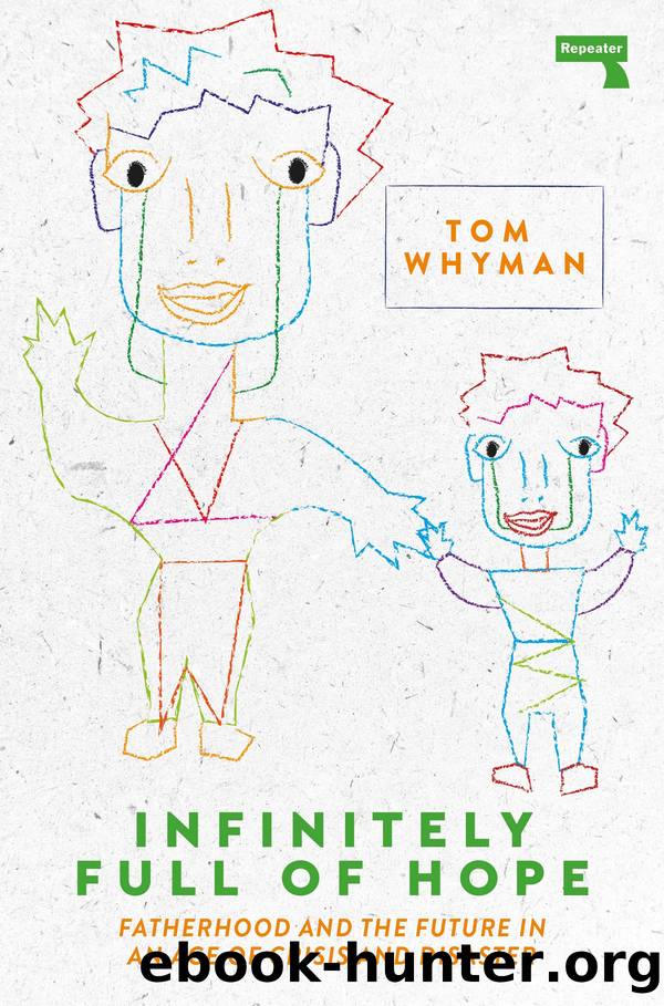 Infinitely Full of Hope by Tom Whyman