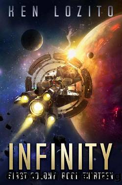 Infinity (First Colony Book 13) by Ken Lozito