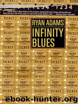 Infinity Blues by Ryan Adams