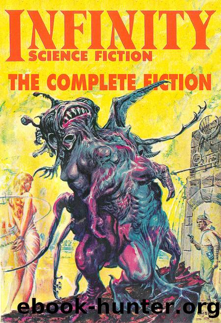 Infinity Science Fiction: The Complete Fiction by Various