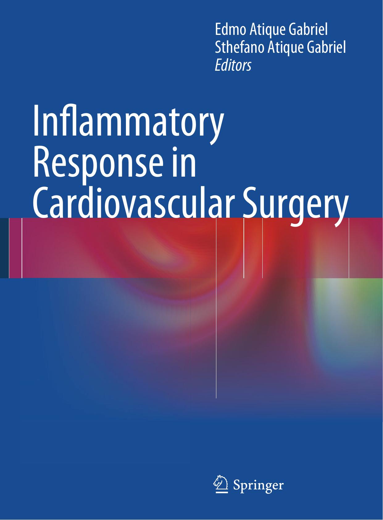 Inflammatory Response in Cardiovascular Surgery by unknow