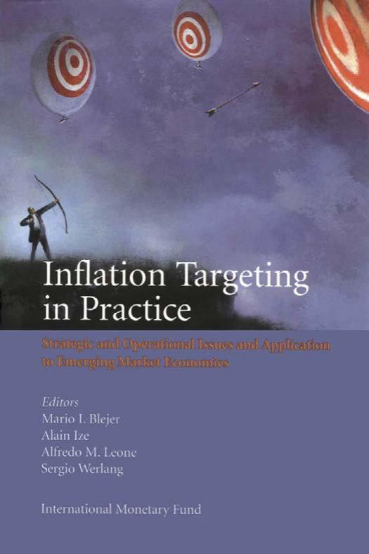 Inflation targeting in practice : strategic and operational issues and application to emerging market economies by Bléjer Mario I