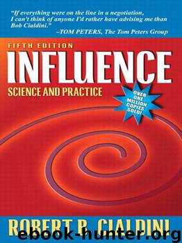 Influence Science and Practice by Cialdini Robert B