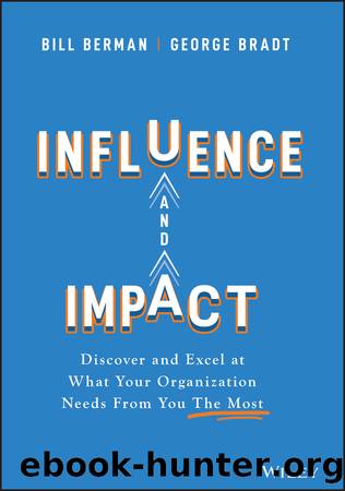 Influence and Impact by Bill Berman & George Bradt