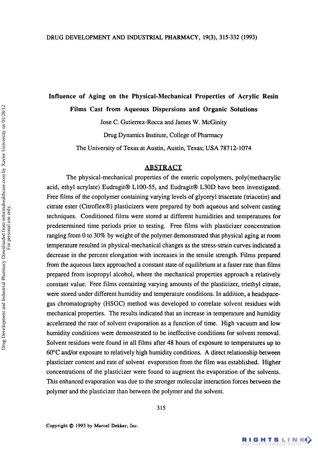 Influence of Aging on the Physical-Mechanical Properties of Acrylic Resin Films Cast from Aqueous Dispersions and Organic Solutions by Jose C. Gutierrez-rocca & James W. Mcginity