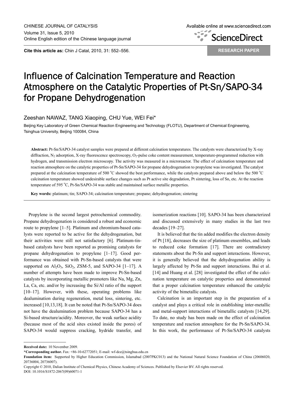 Influence of Calcination Temperature and Reaction Atmosphere on the Catalytic Properties of Pt-SnSAPO-34 for Propane Dehydrogenation by Zeeshan NAWAZ; Xiaoping TANG; Yue CHU; Fei WEI