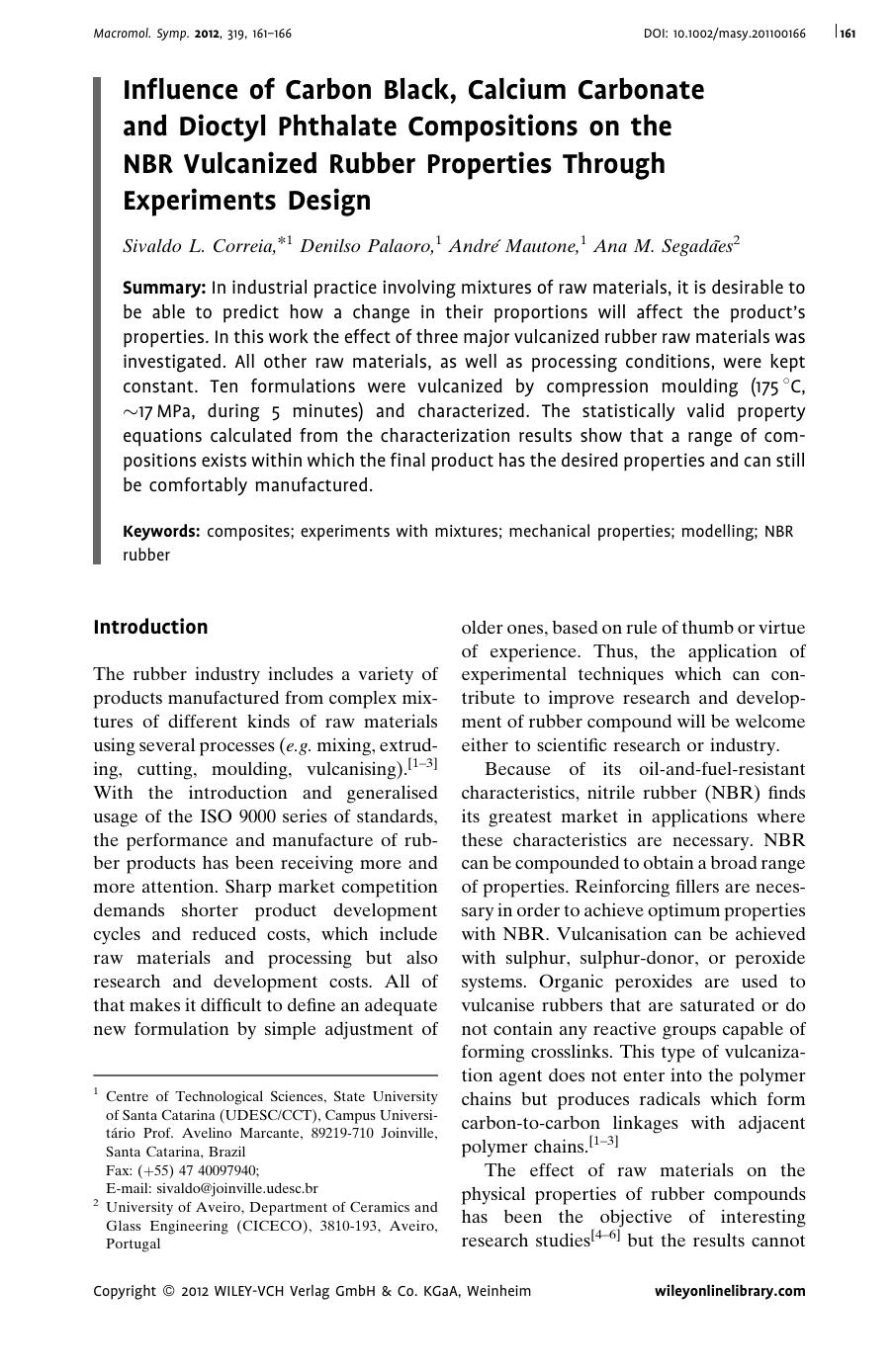Influence of Carbon Black, Calcium Carbonate and Dioctyl Phthalate Compositions on the NBR Vulcanized Rubber Properties Through Experiments Design by Unknown