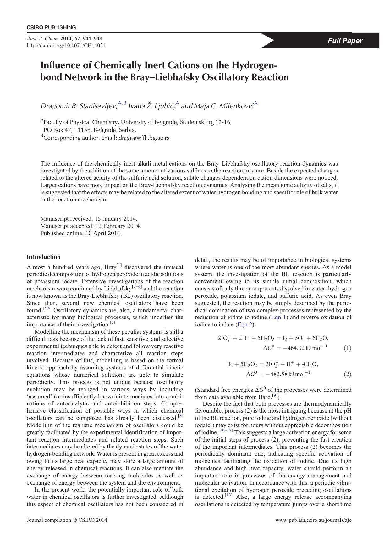 Influence of Chemically Inert Cations on the Hydrogen-bond Network in the Bray-Liebhafsky Oscillatory Reaction by D. R. Stanisavljev & I. Z. Ljubi & and M. C. Milenkovi