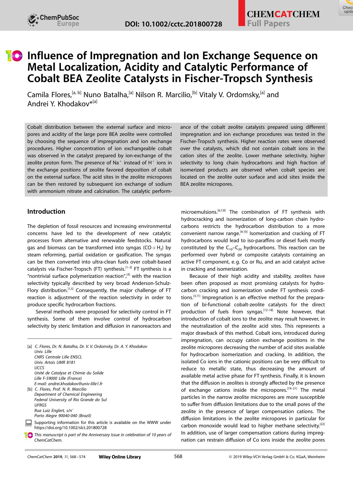 Influence of Impregnation and Ion Exchange Sequence on Metal Localization, Acidity and Catalytic Performance of Cobalt BEA Zeolite Catalysts in FischerâTropsch Synthesis by Unknown