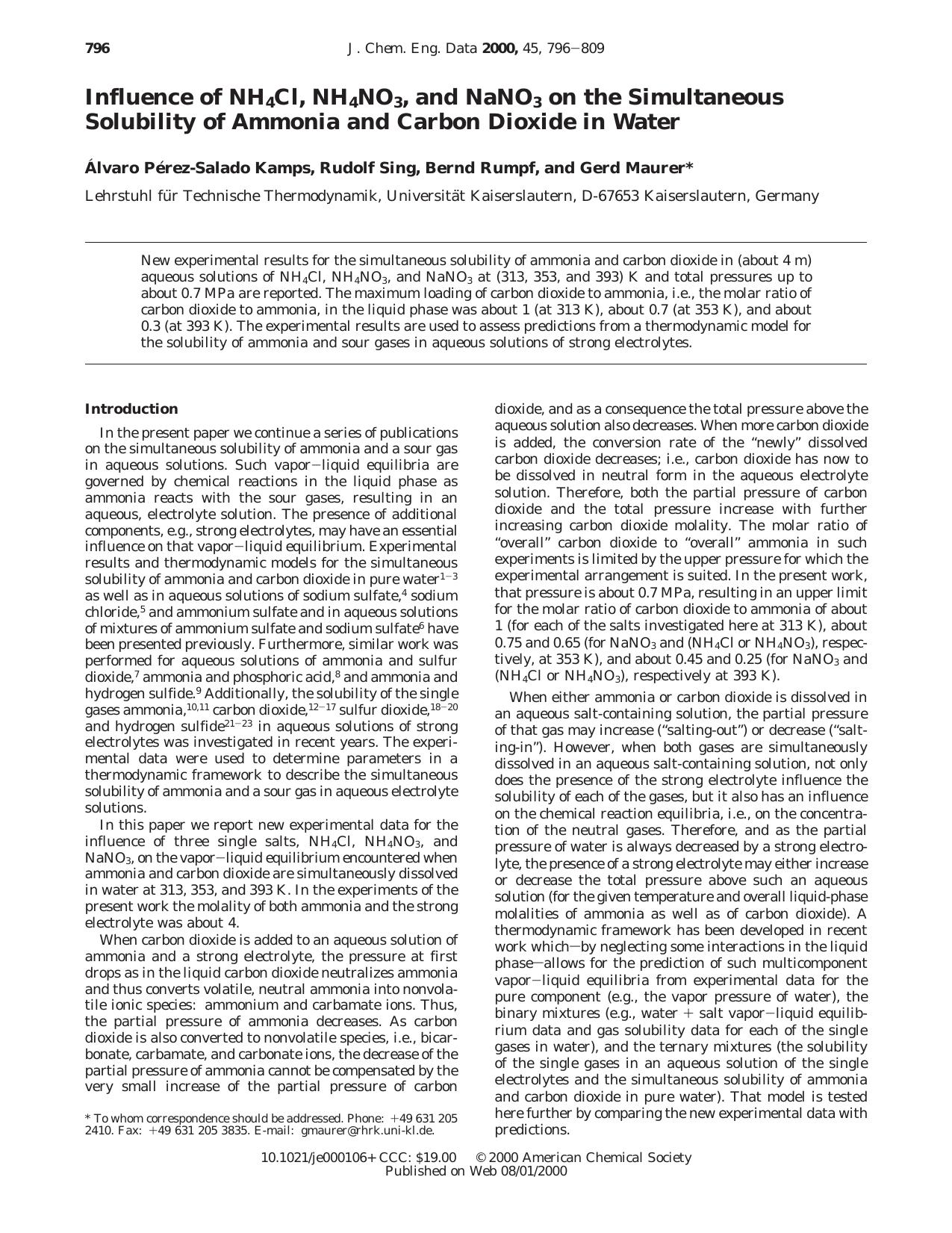 Influence of NH4Cl, NH4NO3, and NaNO3 on the Simultaneous Solubility of Ammonia and Carbon Dioxide in Water by Alvaro Perez-Salado Kamps Rudolf Sing Bernd Rumpf and Gerd Maurer*
