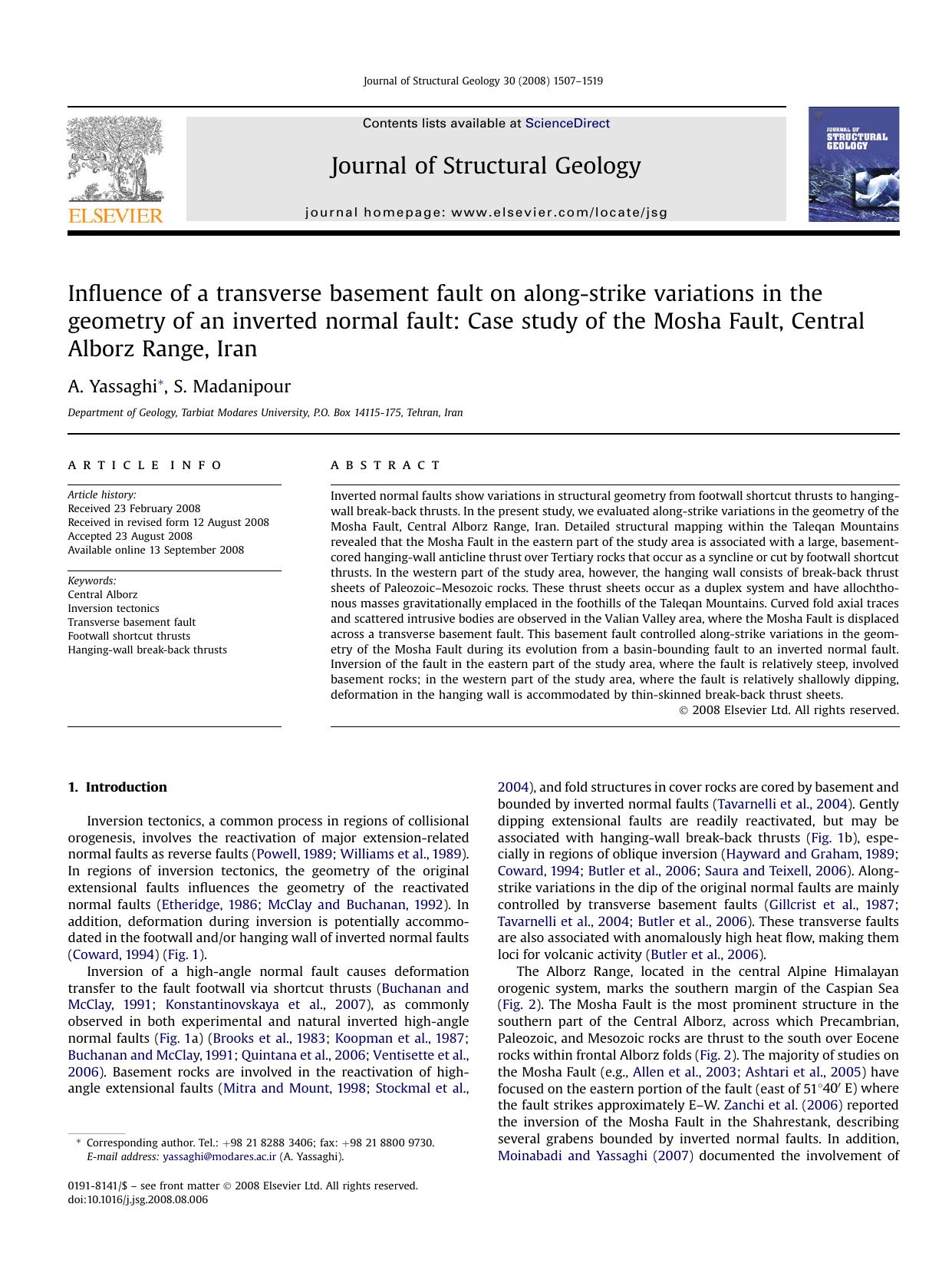 Influence of a transverse basement fault on along-strike variations in the geometry of an inverted normal fault: Case study of the Mosha Fault, Central Alborz Range, Iran by A. Yassaghi; S. Madanipour