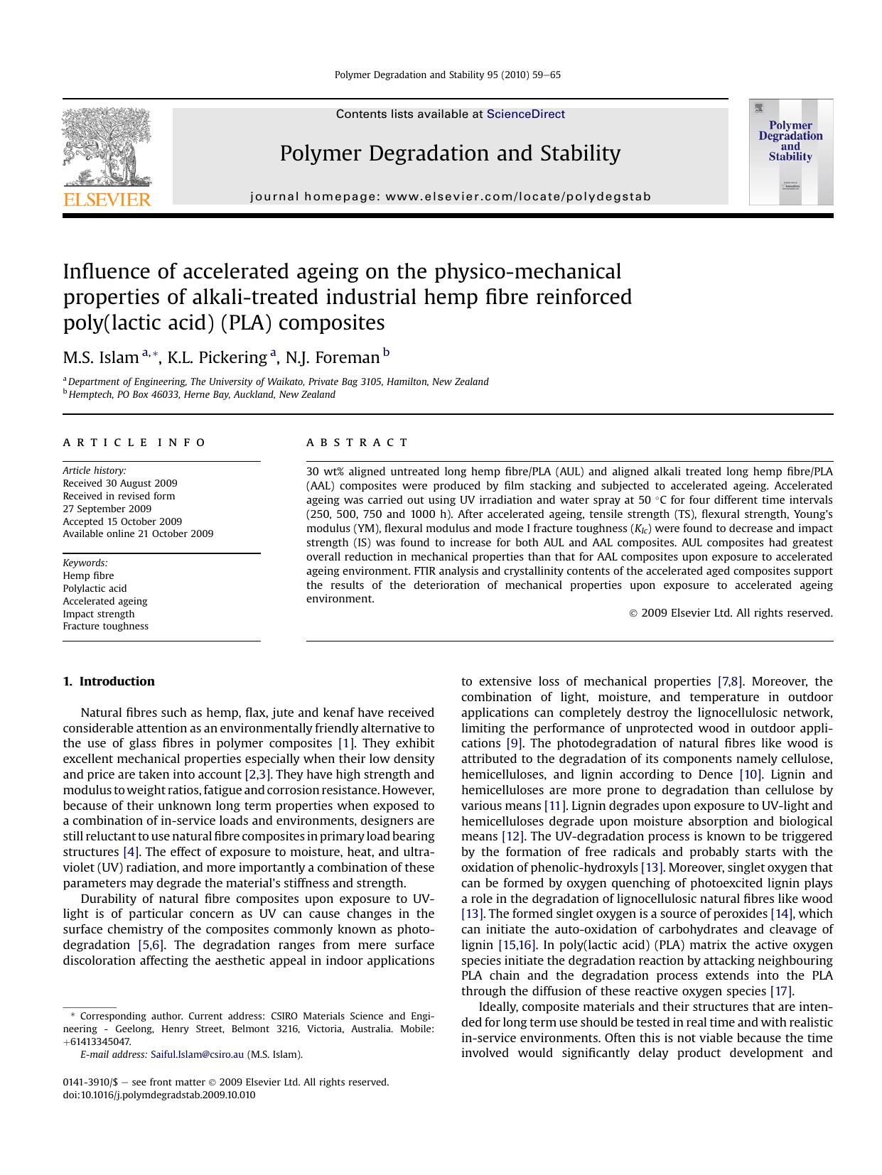 Influence of accelerated ageing on the physico-mechanical properties of alkali-treated industrial hemp fibre reinforced poly(lactic acid) (PLA) composites by M.S. Islam; K.L. Pickering; N.J. Foreman