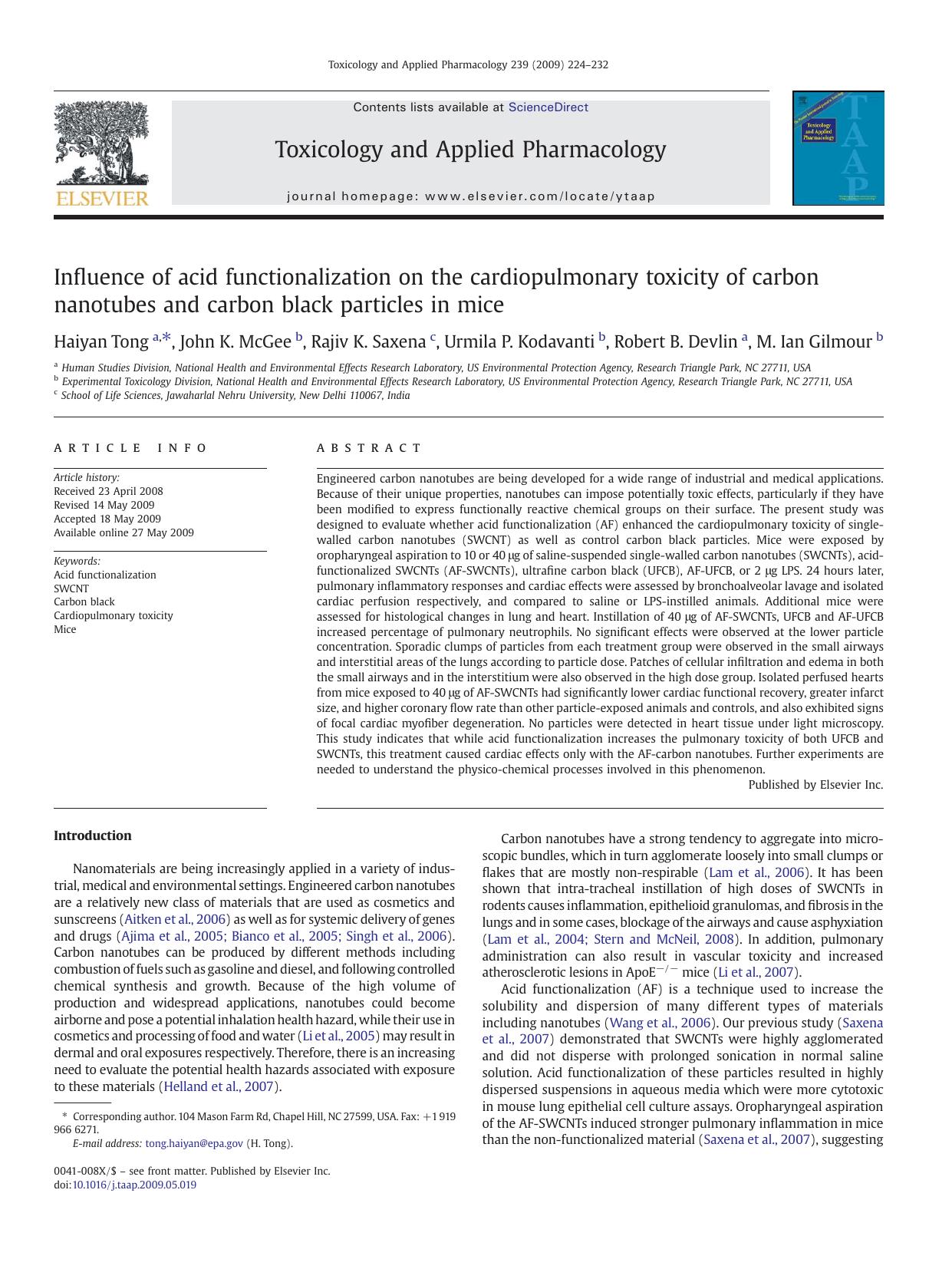 Influence of acid functionalization on the cardiopulmonary toxicity of carbon nanotubes and carbon black particles in mice by Haiyan Tong; John K. McGee; Rajiv K. Saxena; Urmila P. Kodavanti; Robert B. Devlin; M. Ian Gilmour