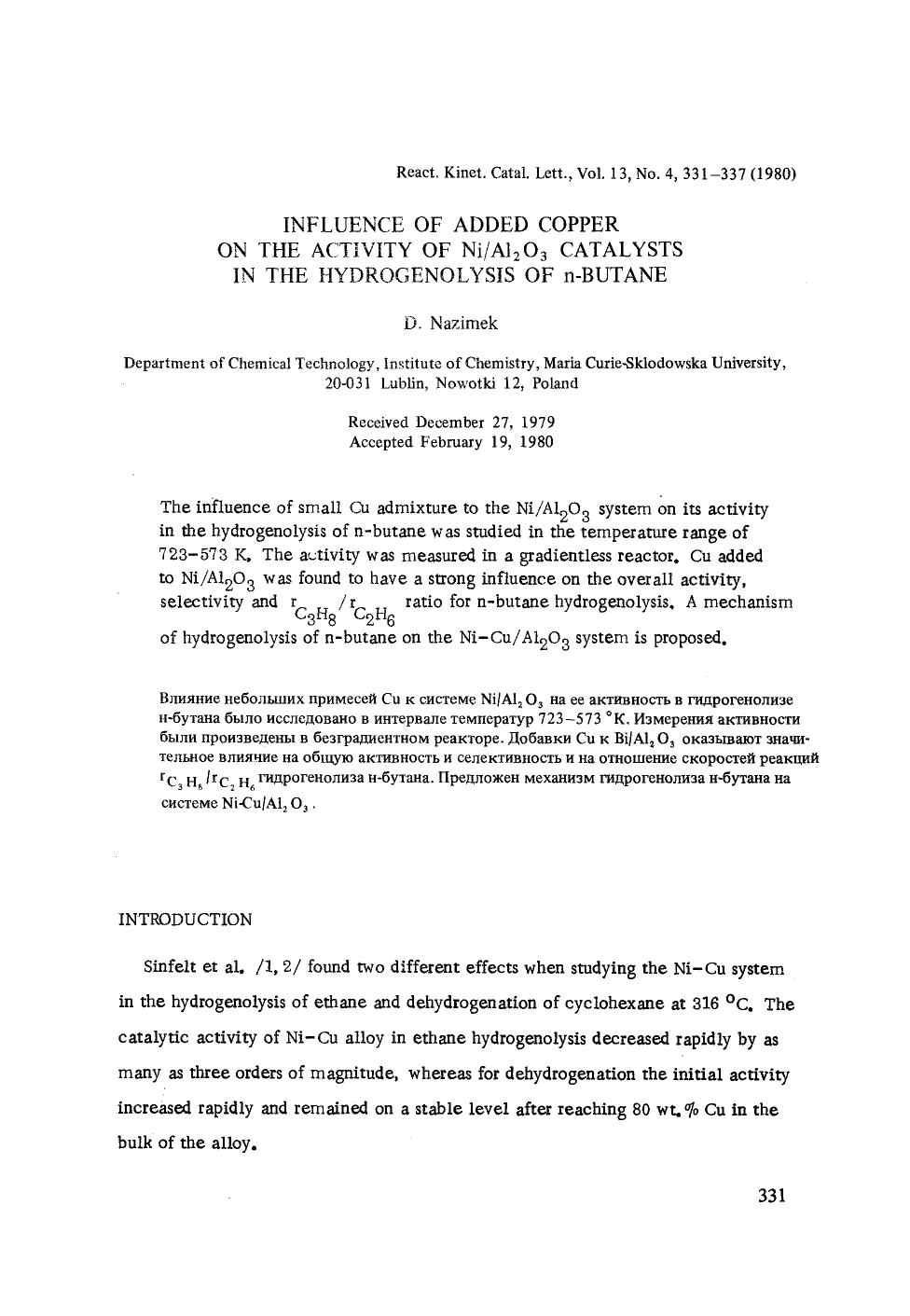 Influence of added copper on the activity of NiAl <Subscript>2 <Subscript>O <Subscript>3 <Subscript> catalysts in the hydrogenolysis of n-butane by Unknown