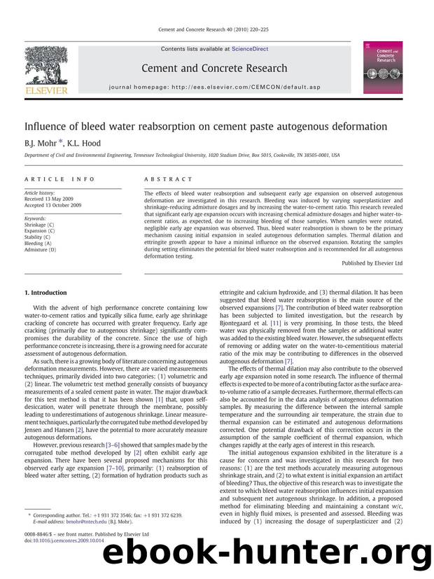 Influence of bleed water reabsorption on cement paste autogenous deformation by B.J. Mohr; K.L. Hood