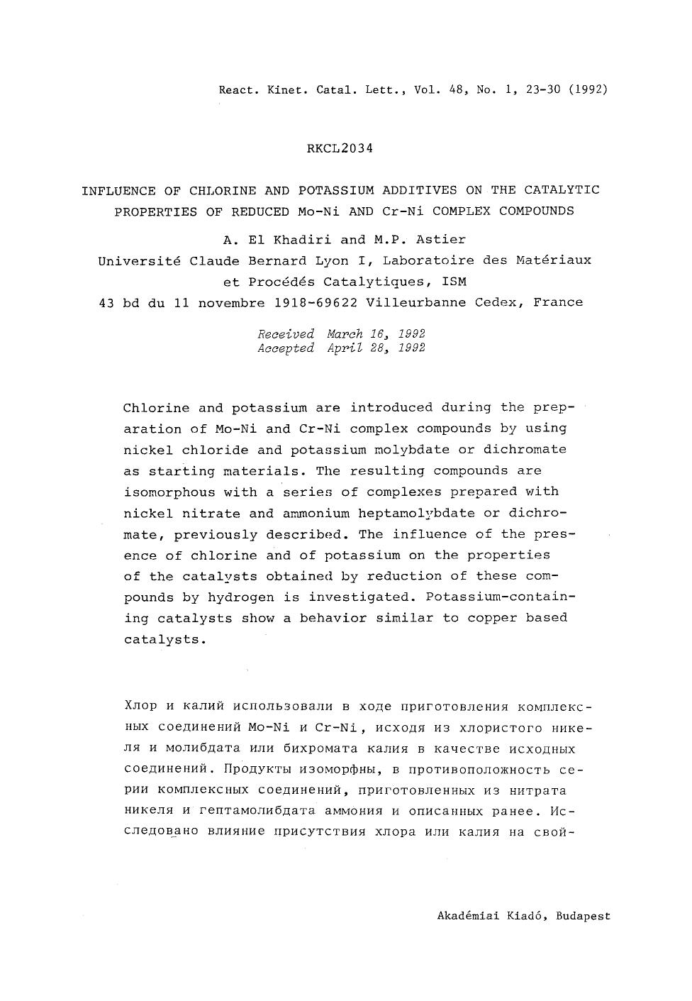 Influence of chlorine and potassium additives on the catalytic properties of reduced Mo&#x2212;Ni and Cr&#x2212;Ni complex compounds by Unknown