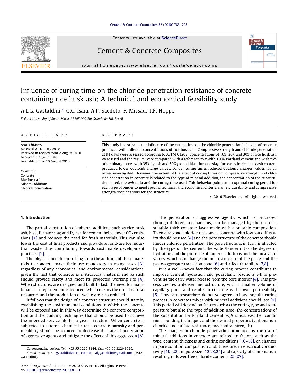 Influence of curing time on the chloride penetration resistance of concrete containing rice husk ash: A technical and economical feasibility study by A.L.G. Gastaldini & G.C. Isaia & A.P. Saciloto & F. Missau & T.F. Hoppe