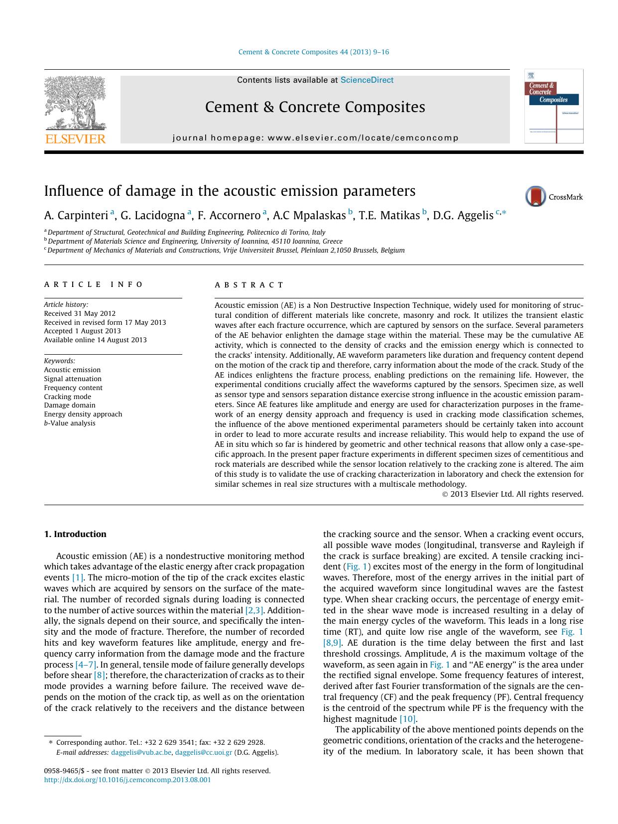 Influence of damage in the acoustic emission parameters by A. Carpinteri & G. Lacidogna & F. Accornero & A.C Mpalaskas & T.E. Matikas & D.G. Aggelis