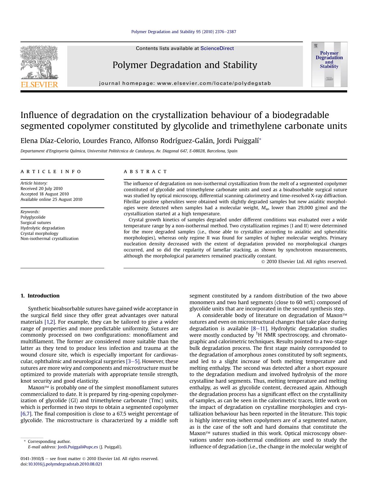 Influence of degradation on the crystallization behaviour of a biodegradable segmented copolymer constituted by glycolide and trimethylene carbonate units by Elena Díaz-Celorio & Lourdes Franco & Alfonso Rodríguez-Galán & Jordi Puiggalí