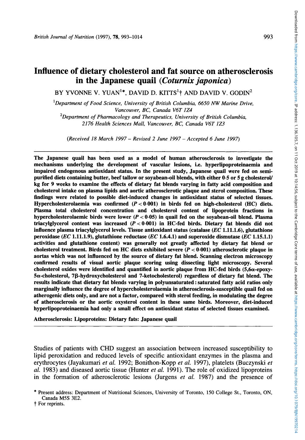Influence of dietary cholesterol and fat source on atherosclerosis in the Japanese quail (Coturnix japonica) by Yvonne V. Yuan David D. Kitts & David V. Godin