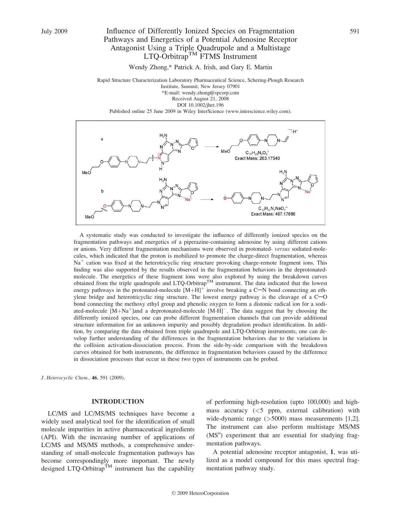 Influence of differently ionized species on fragmentation pathways and energetics of a potential adenosine receptor antagonist using a triple quadrupole and a multistage LTQ-Orbitr by Unknown