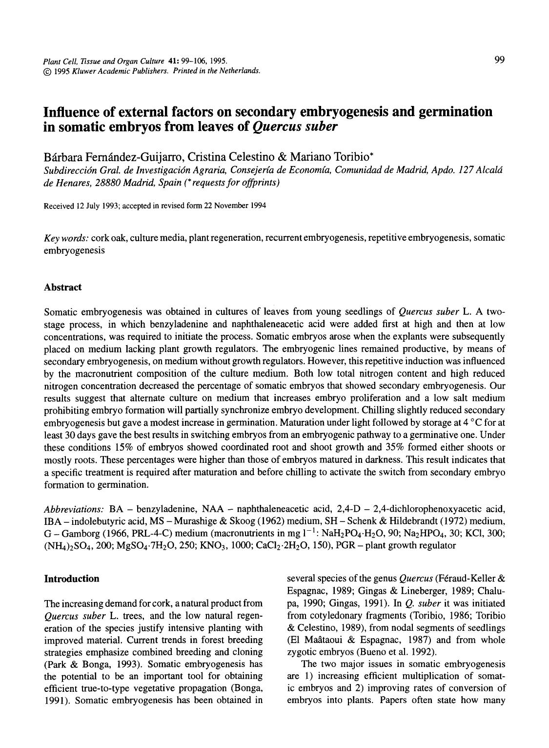 Influence of external factors on secondary embryogenesis and germination in somatic embryos from leaves of <Emphasis Type="Italic">Quercus suber <Emphasis> by Unknown
