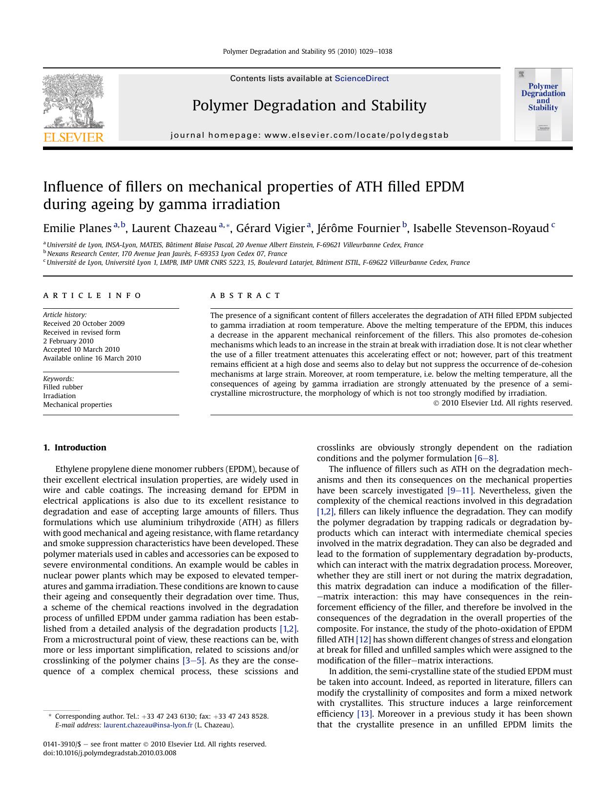 Influence of fillers on mechanical properties of ATH filled EPDM during ageing by gamma irradiation by Emilie Planes; Laurent Chazeau; GErard Vigier; JErOme Fournier; Isabelle Stevenson-Royaud