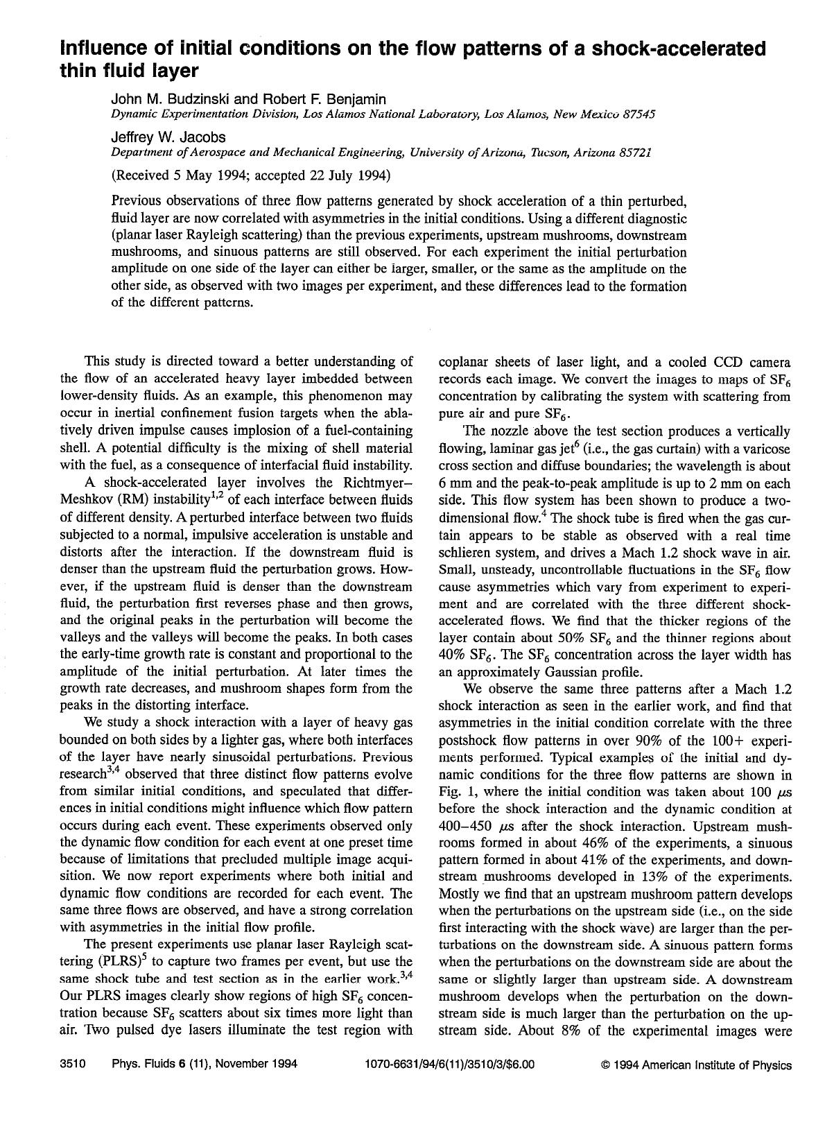 Influence of initial conditions on the flow patterns of a shock-accelerated thin fluid layer by John M. Budzinski; Robert F. Benjamin; Jeffrey W. Jacobs
