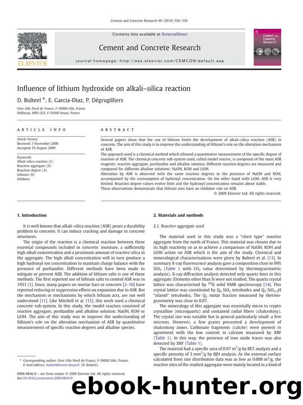 Influence of lithium hydroxide on alkaliâsilica reaction by D. Bulteel; E. Garcia-Diaz; P. Dégrugilliers