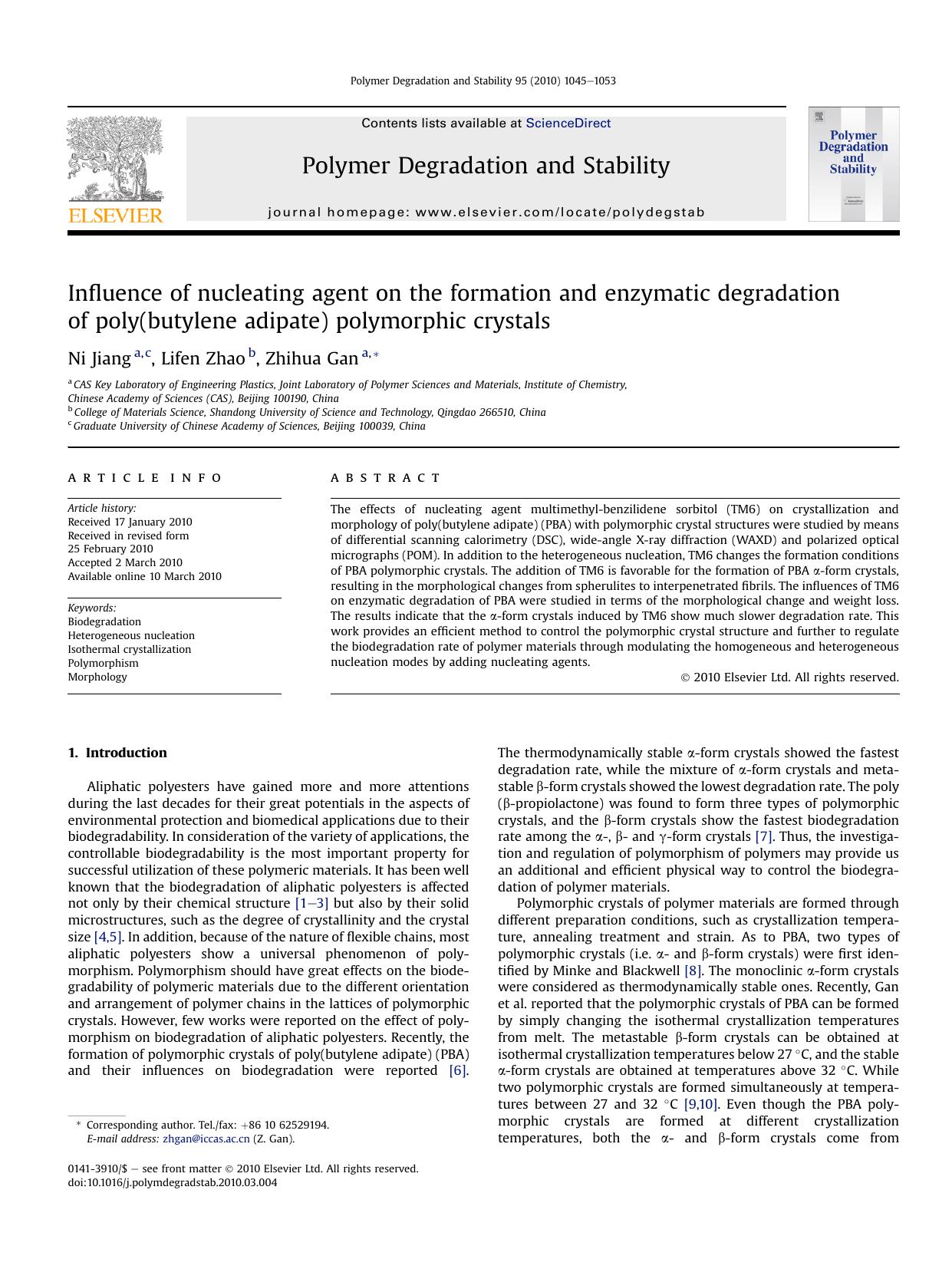 Influence of nucleating agent on the formation and enzymatic degradation of poly(butylene adipate) polymorphic crystals by Ni Jiang; Lifen Zhao; Zhihua Gan