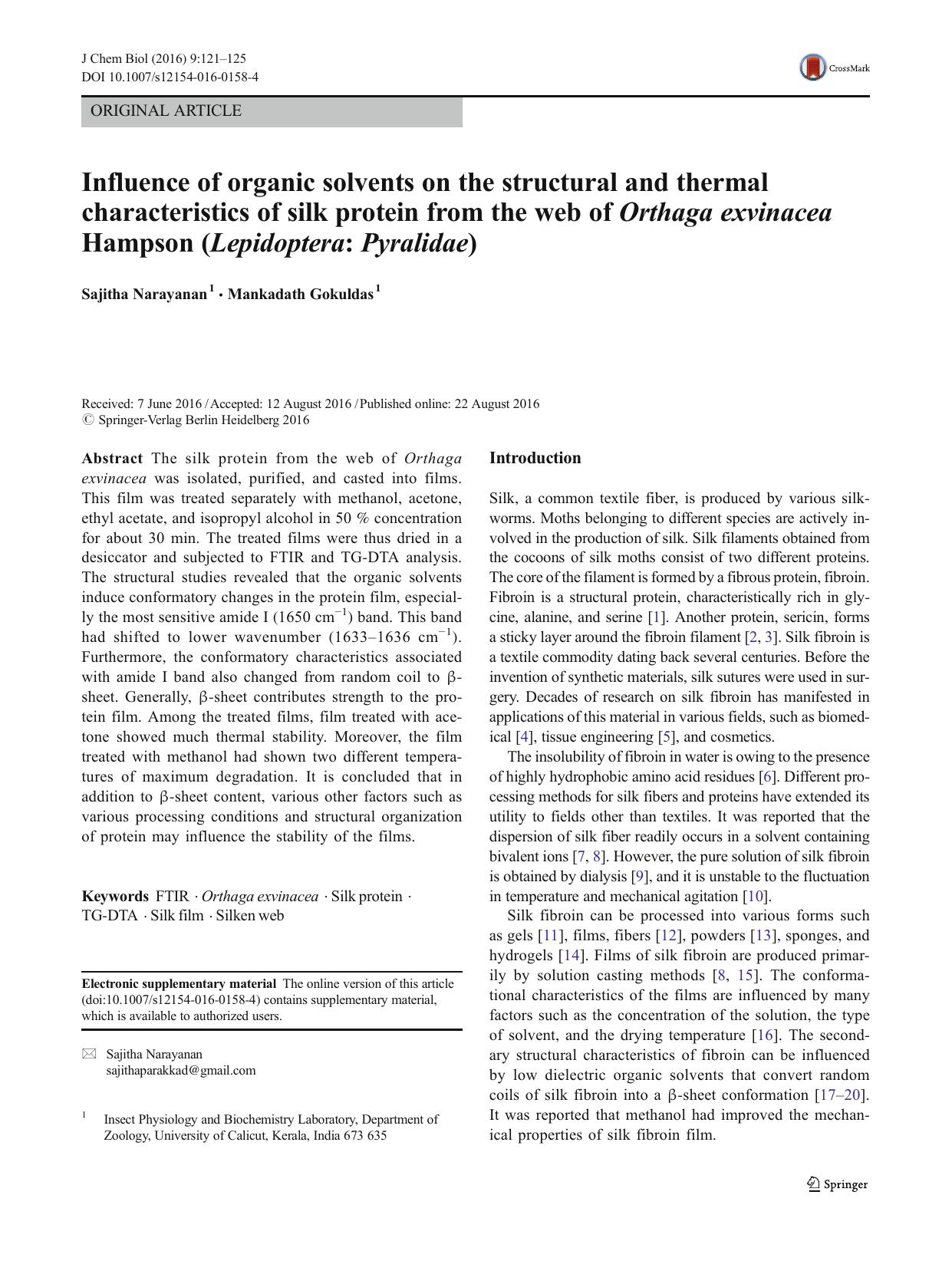 Influence of organic solvents on the structural and thermal characteristics of silk protein from the web of Orthaga exvinacea Hampson (Lepidoptera: Pyralidae) by Sajitha Narayanan & Mankadath Gokuldas
