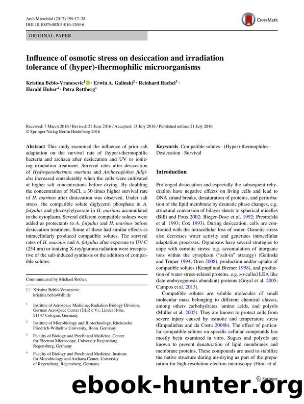 Influence of osmotic stress on desiccation and irradiation tolerance of (hyper)-thermophilic microorganisms by Kristina Beblo-Vranesevic & Erwin A. Galinski & Reinhard Rachel & Harald Huber & Petra Rettberg