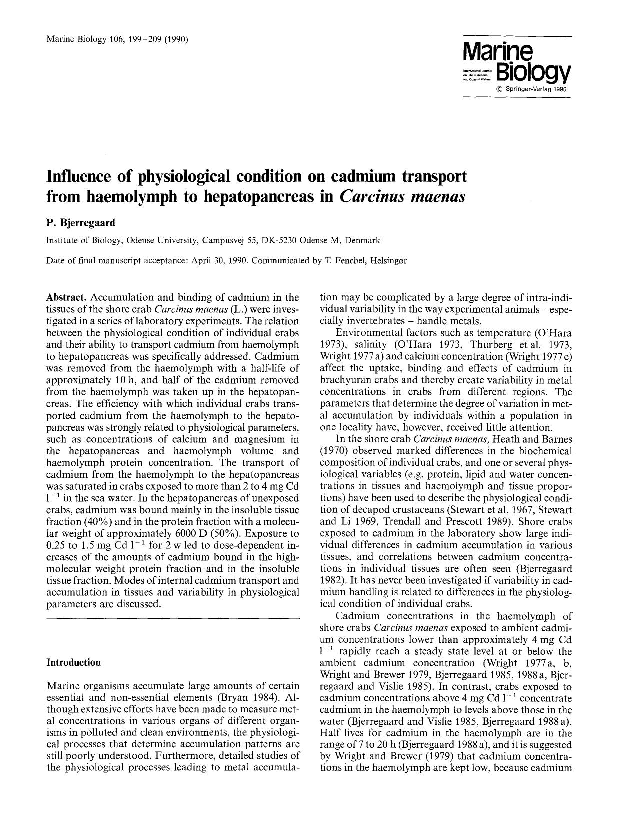 Influence of physiological condition on cadmium transport from haemolymph to hepatopancreas in <Emphasis Type="Italic">Carcinus maenas <Emphasis> by Unknown