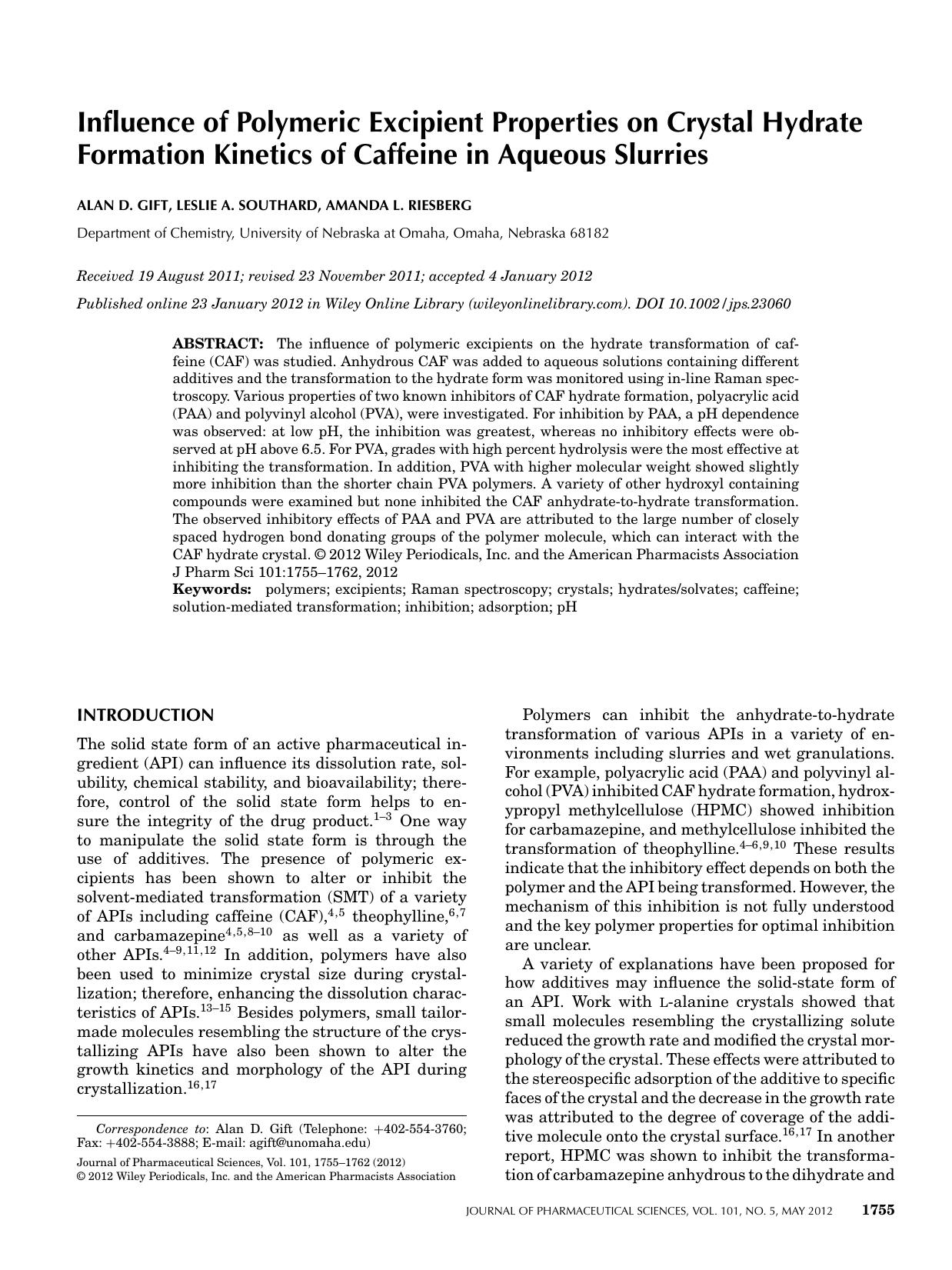 Influence of polymeric excipient properties on crystal hydrate formation kinetics of caffeine in aqueous slurries by Unknown
